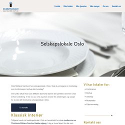 Selskapslokale Oslo - Selskaper