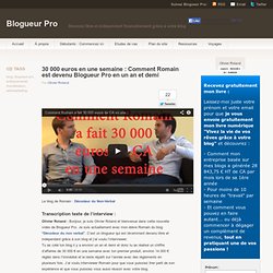 30 000 euros en une semaine : Comment Romain est devenu Blogueur Pro en un an et demi
