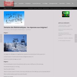 Semaine des Mathématiques : les réponses aux énigmes ! - Collège Jean-Jacques Perret - Aix les Bains