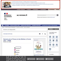 Semaine de la Presse et des Médias à l'école 2021 - SPME - ac-rennes.fr