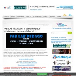 FAB LAB PEDAGO : 1 semaine pour produire en mode collaboratif