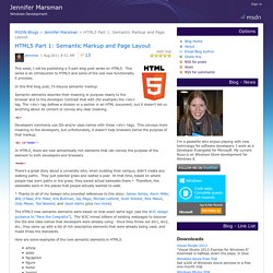 HTML5 Part 1: Semantic Markup and Page Layout - Jennifer Marsman