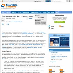 The Semantic Web, Part V: Getting Ready