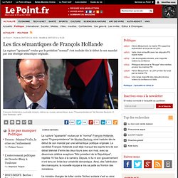 Les tics sémantiques de François Hollande
