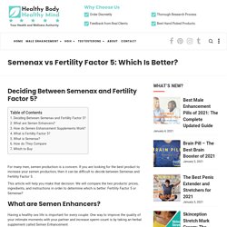 Semenax vs Fertility Factor 5: Which Is Better? - Healthy Body Healthy Mind