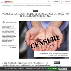 FEMININBIO 27/11/18 PROJET DE LOI EGALIM : LA LIBERTÉ DES SEMENCES CENSURÉE PAR LE CONSEIL CONSTITUTIONNEL