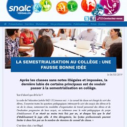 La semestrialisation au collège : une fausse bonne idée - SNALC Versailles