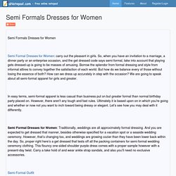 Semi Formals Dresses for Women