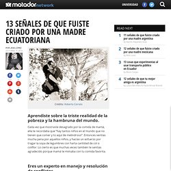 13 señales de que fuiste criado por una madre ecuatoriana - Matador Español