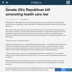 Senate OKs Republican bill unraveling health care law