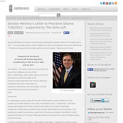 Senator Merkley’s Letter to President Obama 7/26/2012 – supported by The Soho Loft « The Soho Loft