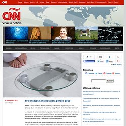 10 consejos sencillos para perder peso – CNN en Español: Ultimas Noticias de Estados Unidos