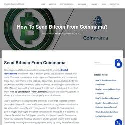 How To Send Bitcoin From Coinmama? Live Chat