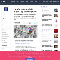 SEND: How to teach autistic pupils...by autistic pupils
