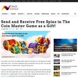 Send and Receive Free Spins in the Coin Master game as a Gift!