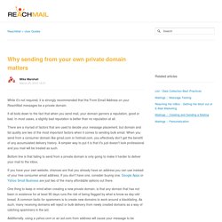 Why sending from your own private domain matters – ReachMail