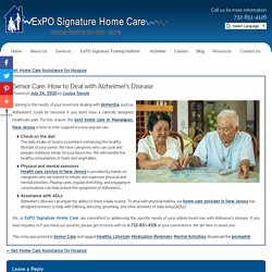 Senior Care: How to Deal with Alzheimer's Disease
