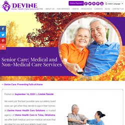 Senior Care: Medical and Non-Medical Care Services