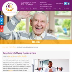 Senior Care: Safe Physical Exercises at Home