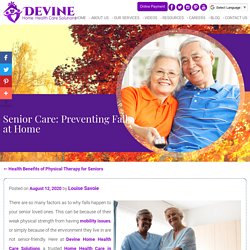 Senior Care: Preventing Falls at Home