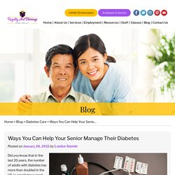 Ways You Can Help Your Senior Manage Their Diabetes