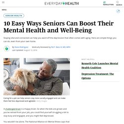 10 Easy Ways Seniors Can Boost Their Mental Health and Well-Being