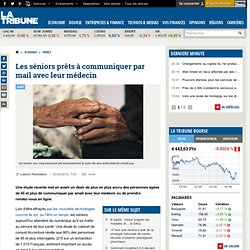 Les séniors prêts à communiquer par mail avec leur médecin