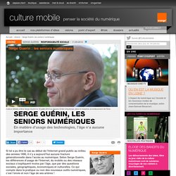 Serge Guérin, les seniors numériques