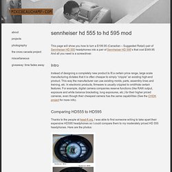 Sennheiser HD 555 to HD 595 Mod – mike beauchamp