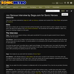 Jun Senoue interview by Sega.com for Sonic Heroes website - Sonic Retro