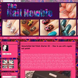 SensatioNail Gel Polish Starter Kit - How to use with regular nail polish!