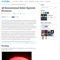 40 Sensational Solar System Pictures