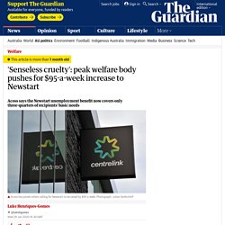 'Senseless cruelty': peak welfare body pushes for $95-a-week increase to Newstart