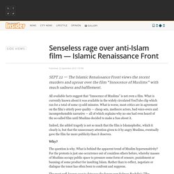 Side Views - Senseless rage over anti-Islam film — Islamic Renaissance Front @ Sat Sep 22 2012