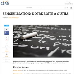 Sensibilisation: notre boîte à outils