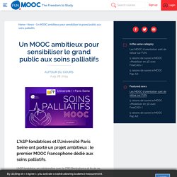 Un MOOC ambitieux pour sensibiliser le grand public aux soins palliatifs