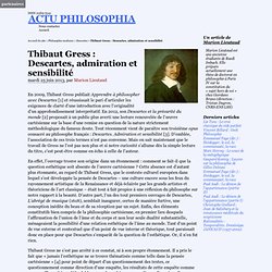 Thibaut Gress : Descartes, admiration et sensibilité