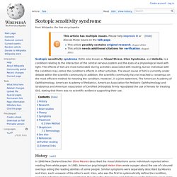 Scotopic sensitivity syndrome - Wikipedia, the free encyclopedia