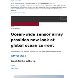 Ocean-wide sensor array provides new look at global ocean current