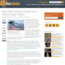 How 'Skin' Sensors Could Turn Planes Super-Smart