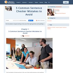 5 Common Sentence Checker Mistakes to Avoid