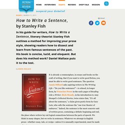 How to Write a Sentence, by Stanley Fish