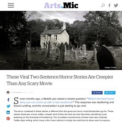 These Viral Two Sentence Horror Stories Are Creepier Than Any Scary Movie