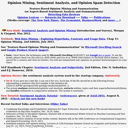 Opinion Mining, Sentiment Analysis, Opinion Extraction