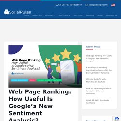 Web Page Ranking: How Useful Is Google’s New Sentiment Analysis? - SocialPulsar