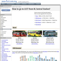 How to go to LCCT from KL Sentral Station? : Malaysia LCCT, Relevant Malaysia Travel Info For Your Journey