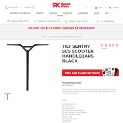 Order Tilt Sentry SCS Scooter Handlebars Black Online