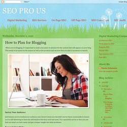 SEO PRO US: How to Plan for Blogging