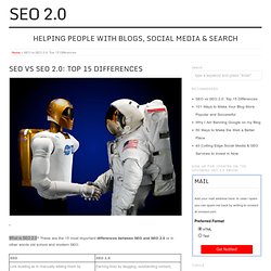 SEO vs SEO 2.0: Top 15 Differences
