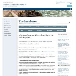 5 Steps to Separate Science from Hype, No PhD Required